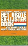 Weenink, Arjan & Croon, Harold de - Het grote EK-lijsten boek -Alle feiten voor de echte voetballiefhebber