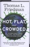 Friedman, Thomas L. - HOT, FLAT, AND CROWDED - Why the World Needs a Green Revolution - And How We Can Renew Our Global Future