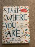 Meera Lee Patel - Start where you are  ( Nederlandse editie )