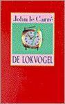 J. Le Carre - LOKVOGEL