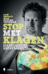 Steven Vromman - Stop met Klagen doe-Het-Zelfgids voor een vrolijke nieuwe wereld
