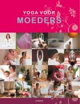 Saskia Onck - Yoga voor moeders