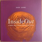 Janki, Dadi - INSIDE OUT. A better way of living, learning and loving.