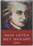 Schmitt, Eric-Emmanuel - Mijn leven met Mozart