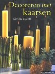 Lycett, Simon - Decoreren met kaarsen