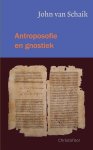 John van Schaik - Antroposofie en gnostiek