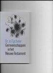 Tigcheler, Jo - Gemeenschappen in nieuwe testament / druk 1 Tigcheler, Jo - Gemeenschappen in nieuwe testament / druk 1
