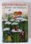 Battum, Annet van / Wely, Babs van - Kinderverhalen