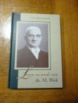 Kranendonk, W.B. - Leven en werk van ds. M Blok