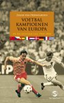Z. van Herwaarden 240124 - Voetbalkampioenen van Europa de EK-historie van 1960-2008
