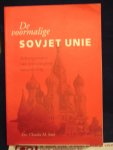 Smit, Claudia M. - De voormalige Sovjet Unie ; Achtergronden van een complexe samenleving