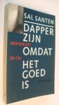 Santen Sal - Dapper zijn omdat het goed is Santen Sal - Dapper zijn omdat het goed is