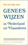 Dijk, Paul van - Geneeswijzen in Nederland en Vlaanderen