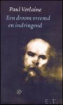 Paul Verlaine, Peter Verstegen - droom vreemd en indringend