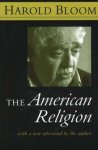Prof. Harold Bloom - American Religion