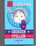  - Kinderen en grenzen stellen