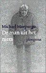 Michael Morpurgo - Man Uit Het Niets