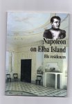 Bartolotti Emilia - Napoleon on Elba Island, his Residences.
