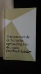 Schiller, Friedrich - Brieven over de esthetische opvoeding van de mens.
