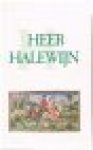 Paepe, Norbert de (bijeengelezen en ingeleid door) - HEER HALEWIJN - Luisterliederen uit de middeleeuwen