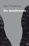 Hans Muiderman - De lunchroom
