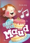 Jong, Els de - Jong, Els de-Feest voor Maud (nieuw)