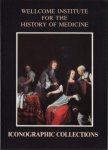Schupbach, William - The Iconographic Collections of the Wellcome Institute for the History of Medicine