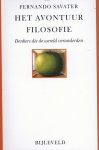 Fernando Savater - Het avontuur filosofie
