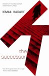 Ismail Kadare 35432 - The Successor