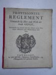  - Provisioneel reglement, gemaeckt by heer ende Weth der Stadt Gendt, aennopende het devoir ende den Sallaris van de Princelyke Officieren ende Hallebardieren deser Stadt.