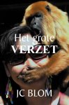 JC Blom - Het grote verzet