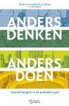 Robert de Graaff - Anders denken, anders doen