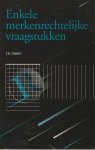 Gielen, C. - Enkele merkenrechtelijke vraagstukken. Diss. Gielen, C. - Enkele merkenrechtelijke vraagstukken. Diss.