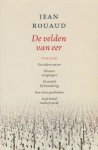 Rouaud, Jean - De Velden van eer. Vijfluik. De velden van eer / Illustere voorgangers / De wereld bij benadering / Voor al uw geschenken / In de hemel zoals op aarde.