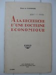 Lovinfosse, Henri de - A la recherche d'une doctrine économique.