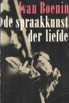 Boenin, Ivan - De spraakkunst der liefde Boenin, Ivan - De spraakkunst der liefde