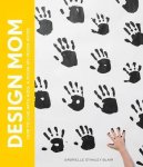 Gabrielle Stanley Blair - Design Mom