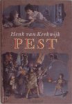 Henk van Kerkwijk 236639 - Pest