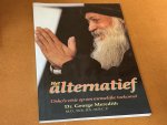 George Meredith; Bhagwan Shree Rajneesh (Osho) (over) - Het alternatief, Osho's visie op een menselijke toekomst