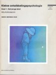 Kohnstamm, R. - Kleine ontwikkelingspsychologie / 1 / deel Het jonge kind