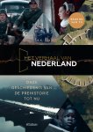 Florence Tonk 69233 - Het verhaal van Nederland Onze geschiedenis van de prehistorie tot nu