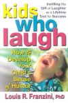 Louis R. Franzini - Kids Who Laugh
