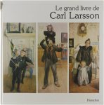 Lindwall Bo Cavalli-Björkman Görel Köster Hans-Curt - Le grand livre de Carl Larsson