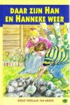 Vogelaar-van Mourik, G. - Daar zijn Han en Hanneke weer