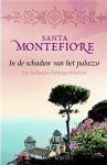 Montefiore, Santa - In de schaduw van het palazzo / een italiaanse liefdesgeschiedenis