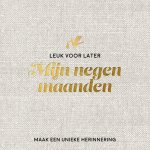  - Mijn negen maanden babyboek - Maak een unieke herinnering