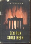 Goddijn, G.C. - Een rijk stort ineen (Berlijn 1945)