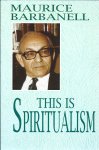 Maurice Barbanell - This is Spiritualism