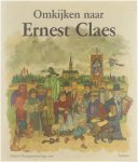 Jan van Hemelryck - Omkijken naar Ernest Claes
