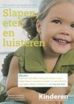Gouwerok, M.  bierens, S. - Het peuter-opvoedboek over : Slapen, eten en luisteren